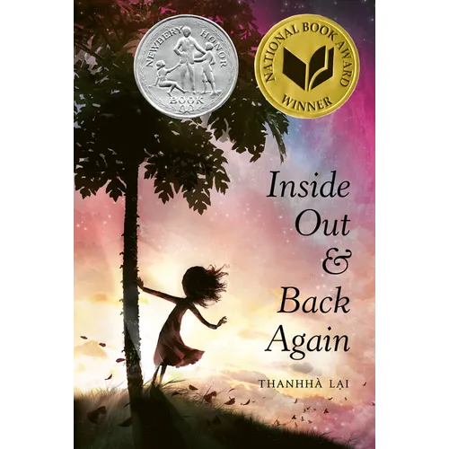 Inside Out and Back Again: A Newbery Honor Award Winner